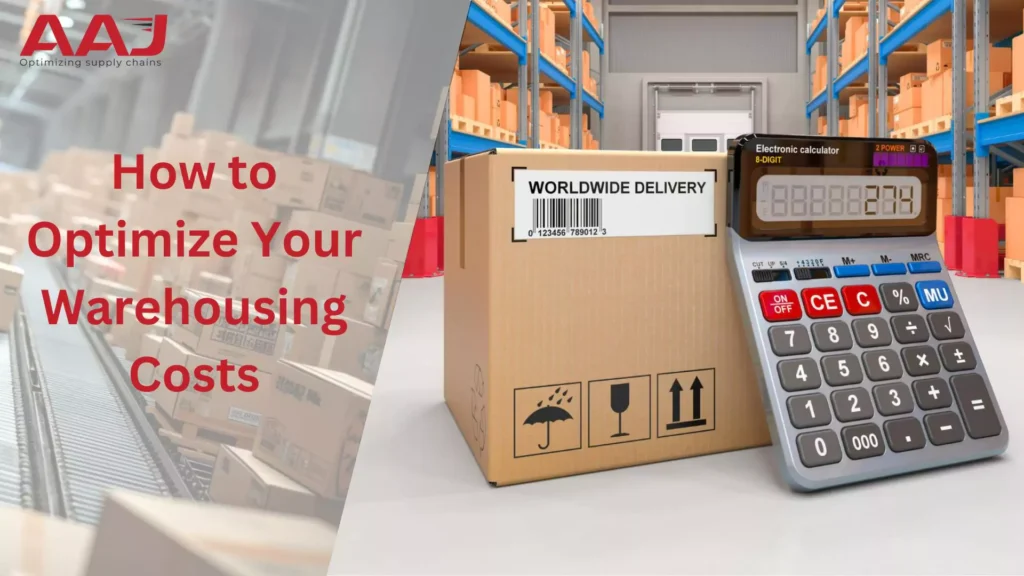 What are the Warehouse Costs? –  Tips to Optimize Warehousing Costs